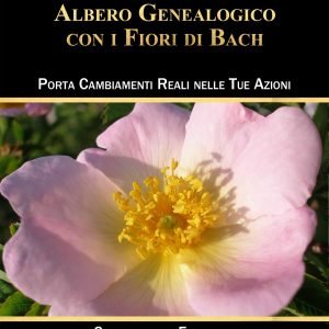 Trasforma il tuo Albero Genealogico con i fiori di Bach